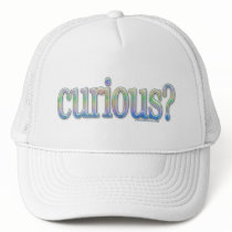 Curious? hats