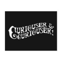 Curiouser & Curiouser Post Card