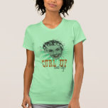 Curl Up and Dye Ladies Lime Shirt t-shirts
