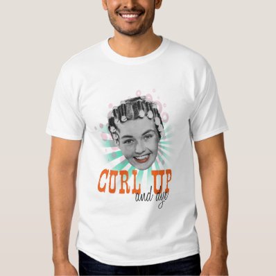 Curl Up And Dye Vintage Beauty Shirt