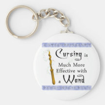 cursing is more effective with a wand key chain