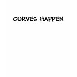 CURVES HAPPEN t-shirts