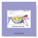 Custards Last Flan Funny Cartoon Poster posters