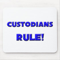 Custodians Rule! Mouse Pads