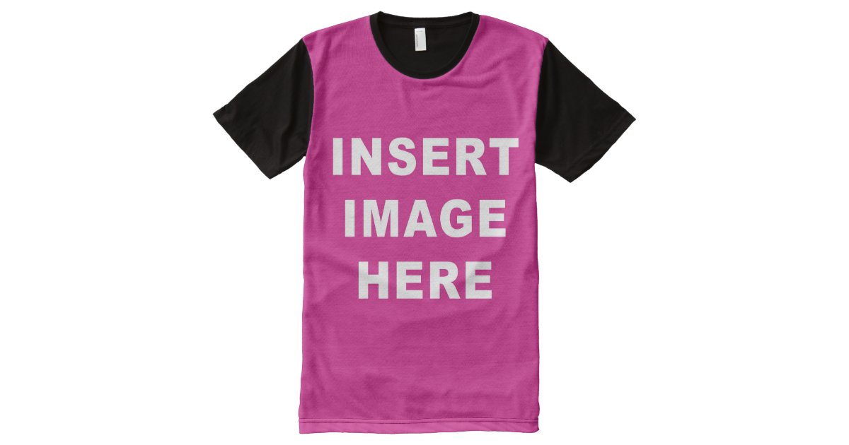Custom All Over Print Shirt Template Make Your Own Zazzle