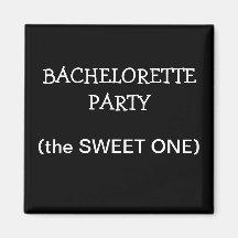 Custom Bachelorette Party ID Button Magnet