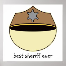 Custom Best Sheriff Ever Poster