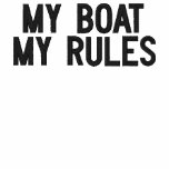 Custom Embroidered My Boat - My Rules Embroidered Hoodie