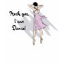 Custom Female Dancer I Know I can Dance T-shirt