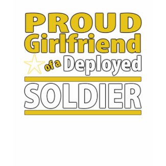Custom Girlfriend of a Deployed Soldier Shirt shirt