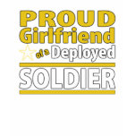 Custom Girlfriend of a Deployed Soldier Shirt