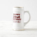 Custom Happy 21st Birthday Beer Stein Coffee Mugs