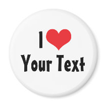 Custom I Love Magnet