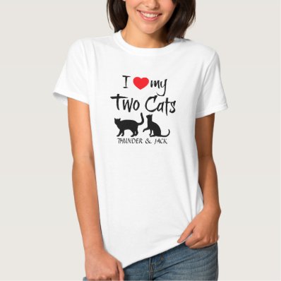 Custom I Love My Two Cats Shirt