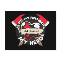 Custom Love My Firefighter Postcards