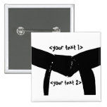 Custom Martial Arts Black Belt Square Button buttons