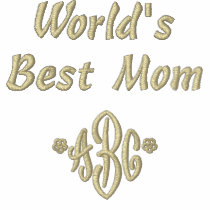 Custom Monogram World's Best Mom embroidered shirts