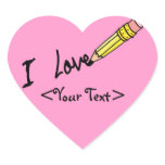CUSTOM PENCIL WRITING I LOVE, <Your Text> Heart Stickers