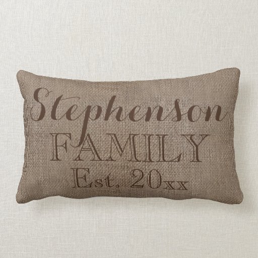 Custom Personalized Family Name Burlap Rustic Pillow Zazzle