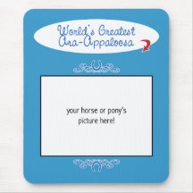 Custom Photo! Worlds Greatest Ara-Appaloosa Mouse Pads