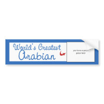 Custom Photo! Worlds Greatest Arabian Bumper Sticker