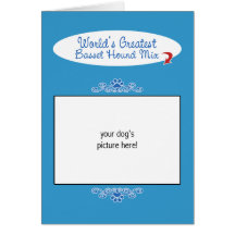 Custom Photo! Worlds Greatest Basset Hound Mix Cards