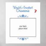 Custom Photo! Worlds Greatest Chiweenie Print