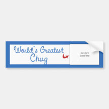 Custom Photo! Worlds Greatest Chug Bumper Stickers