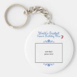Custom Photo! Worlds Greatest French Bulldog Mix Key Chain