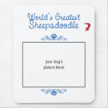 Custom Photo! Worlds Greatest Sheepadoodle Mouse Pads
