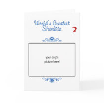 Custom Photo! Worlds Greatest Shorkie Greeting Card