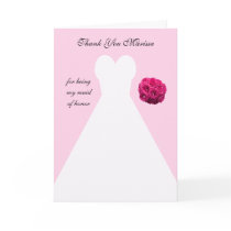 Custom Pink Maid of Honor Thank You Card