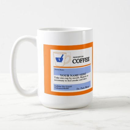 Custom Prescription Coffee Mug 2
