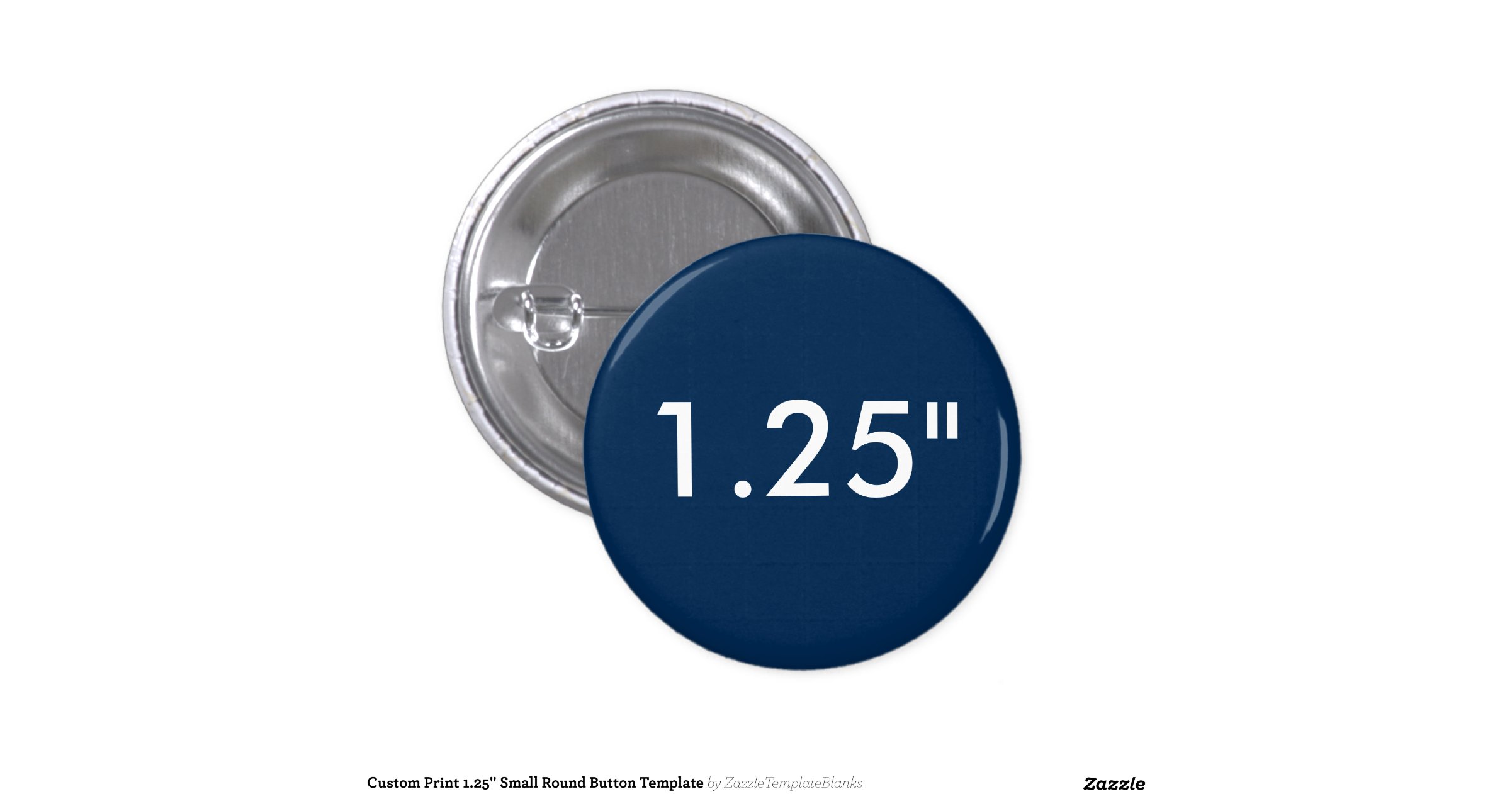 Custom Print 1 25 Small Round Button Template Rcfe2f6bc7d4a4ea9b589b1ab39b9ec6d X7j12 8byvr 1200 1 25 Button Template