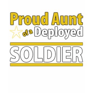 Custom Proud Aunt of a Deployed Soldier shirt