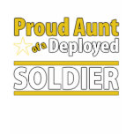 Custom Proud Aunt of a Deployed Soldier Tshirt