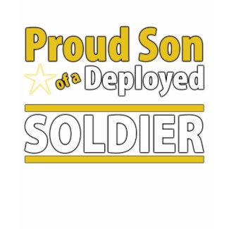 Custom Proud Son of a Deployed Soldier shirt