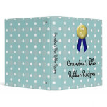 Custom Recipe Book, Grandma's Blue Ribbon 3 Ring Binders