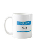 Custom Spiritual Name Mug: Sat Nam. My name is __.