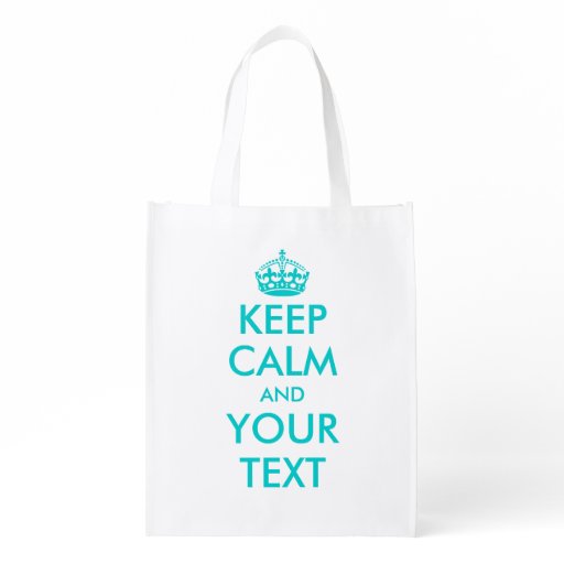 custom_turquoise_keep_calm_reusable_shopping_bags_zazzlereusablebag ... custom_turquoise_keep_calm_reusable_shopping_bags_zazzlereusablebag ...