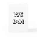 Custom Wedding Announcement- We Do! cards