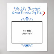 Custom Worlds Greatest Bernese Mountain Dog Mix Print