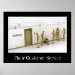 Customer Service gone wrong - Poster posters
