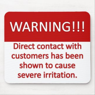Customer Warning mousepad