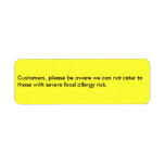 Customers, please be aware we can not cater to ... custom return address labels