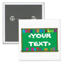 Customizable Chalkboard, <YOURTEXT> Buttons