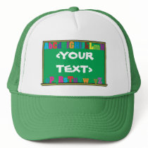 Customizable Chalkboard, <YOURTEXT> Mesh Hats