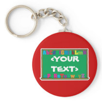 Customizable Chalkboard, <YOURTEXT> Key Chains