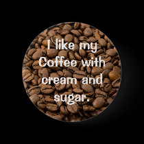 Customizable Coffee buttons