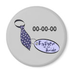 Customizable Father of the Bride Magnet